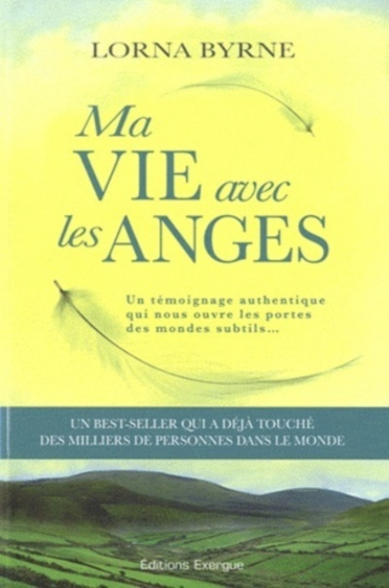 Ma vie avec les anges - Lorna Byrne - EXERGUE