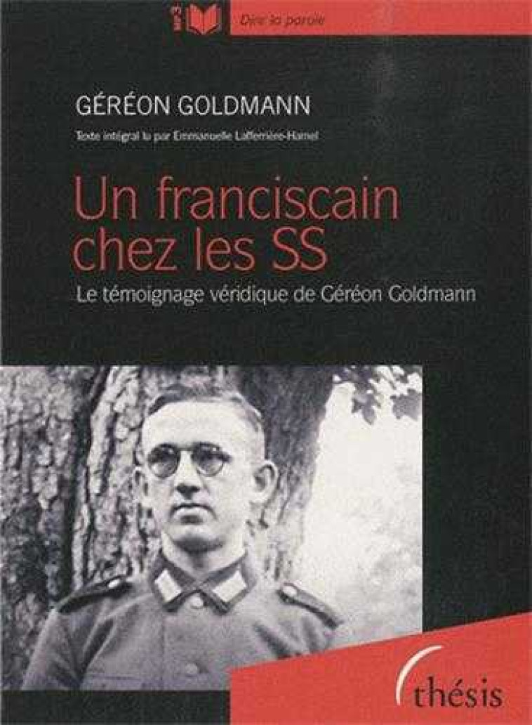 Un franciscain chez les SS - Audiolivre - Géréon GOLDMANN - THEOU XARISMA