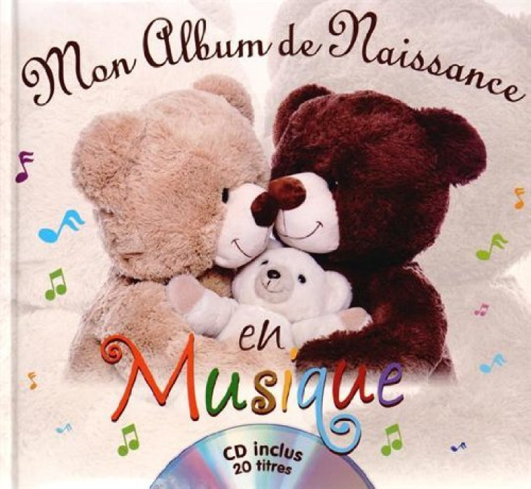 Mon album de naissance en musique - Livre + CD - COLLECTIF - FORMULETTE