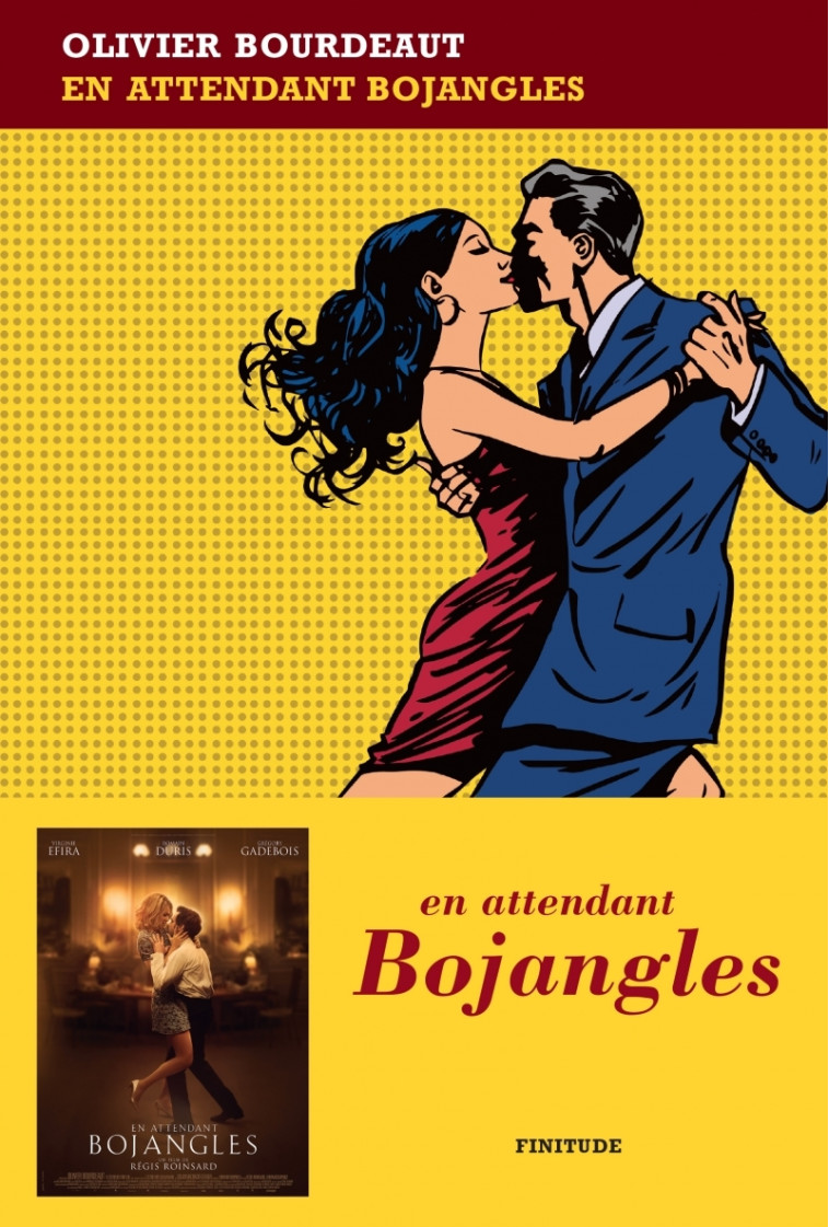 EN ATTENDANT BOJANGLES - Olivier Bourdeaut - FINITUDE