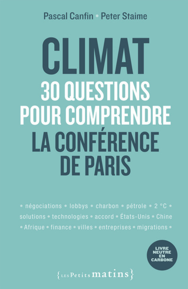 Climat : 30 questions pour comprendre la conférence de Paris - Pascal Canfin - PETITS MATINS