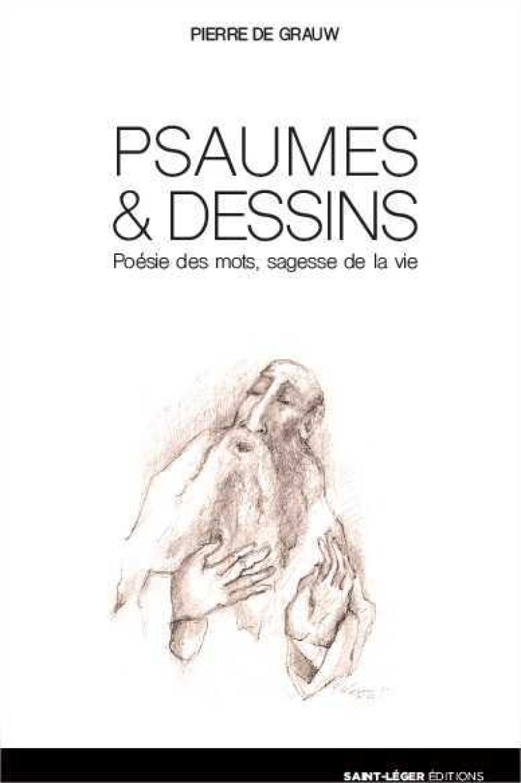 Psaumes et dessins - XXX - SAINT LEGER