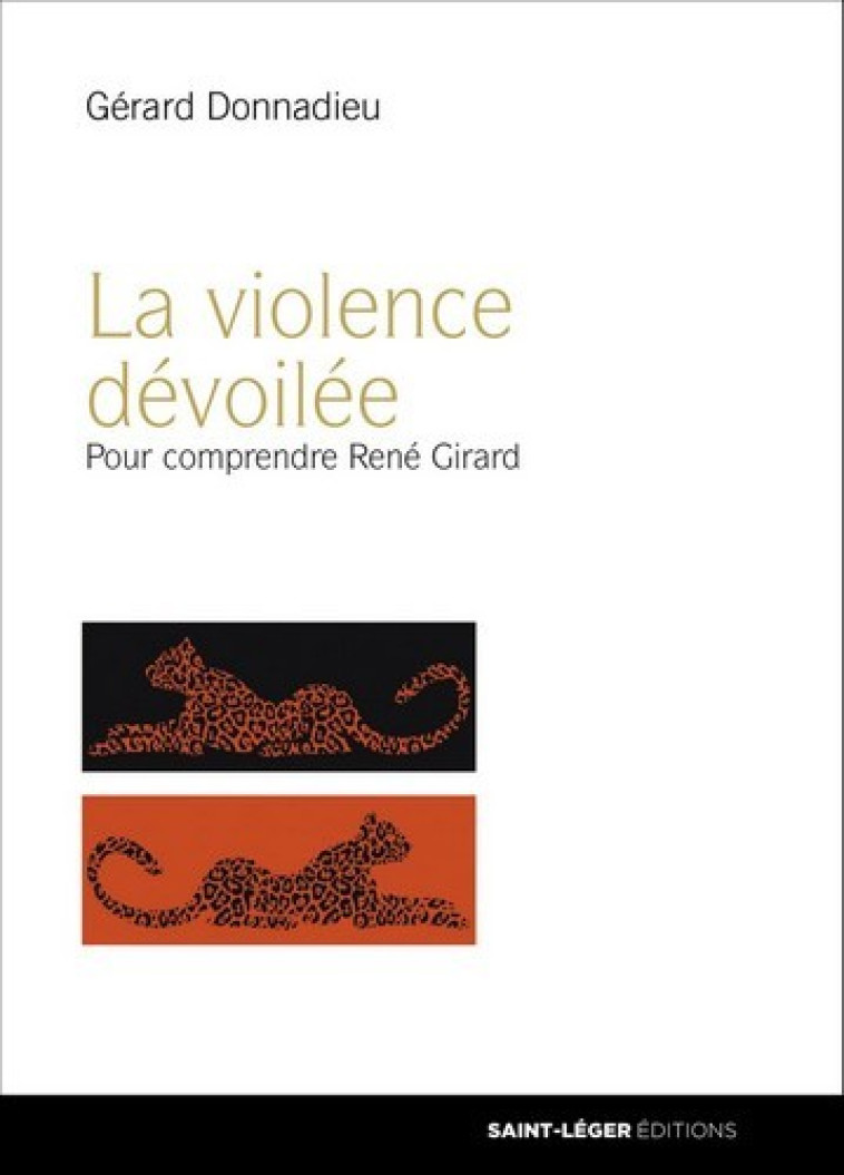 La violence dévoilée - GERARD DONNADIEU - SAINT LEGER