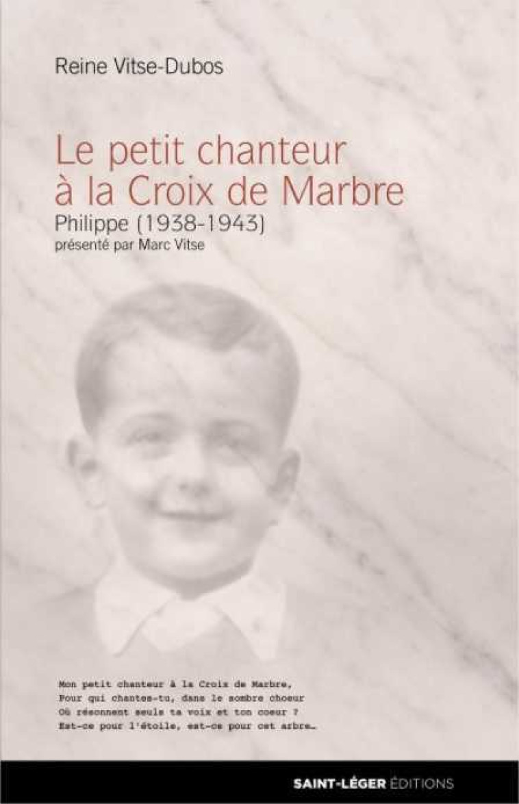 Le petit chanteur à la Croix de marbre - Reine VITSE-DUBOS - SAINT LEGER