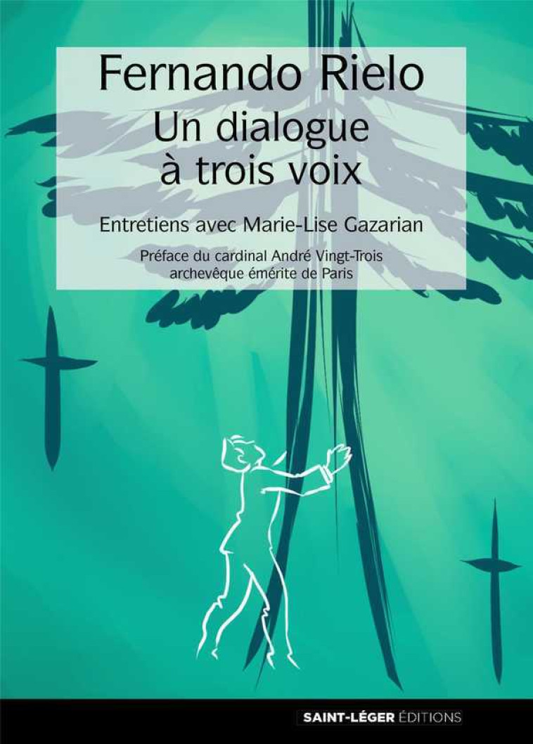 Dialogues à trois voix - Fernando RIELO - SAINT LEGER