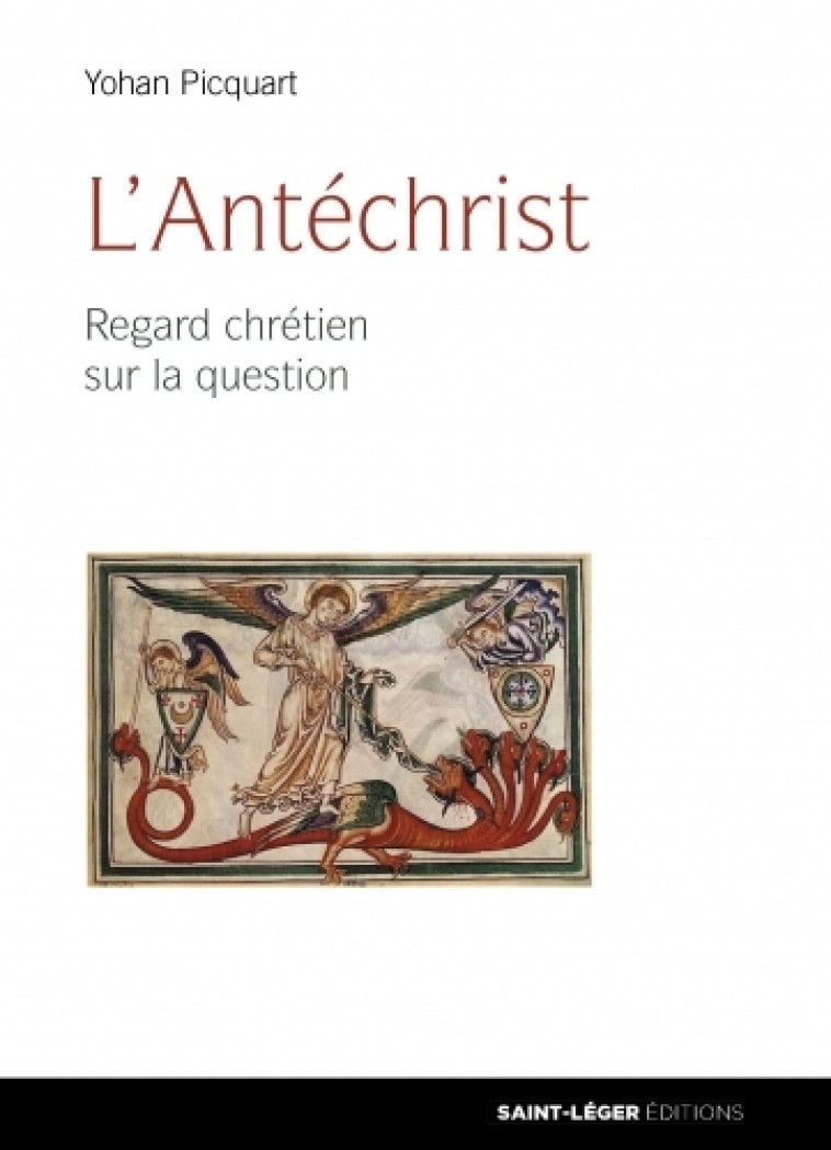 L'Antéchrist - Yohan Picquart - SAINT LEGER