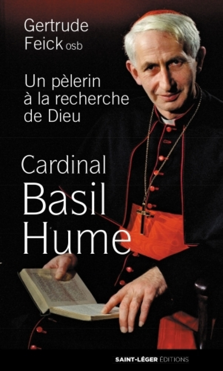 Cardinal Basil Hume - Gertrude Feick - SAINT LEGER