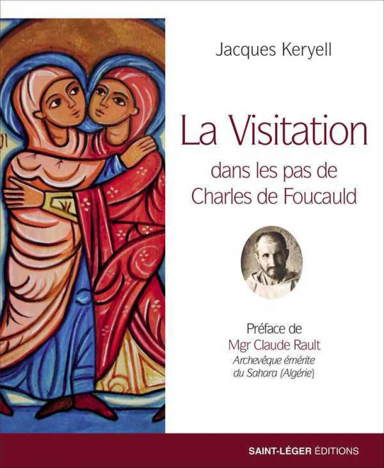 La Visitation - Jacques Keryell - SAINT LEGER