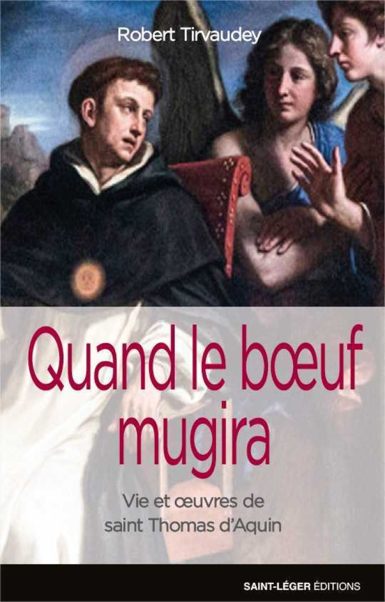 Quand le boeuf mugira - Robert Tirvaudey - SAINT LEGER