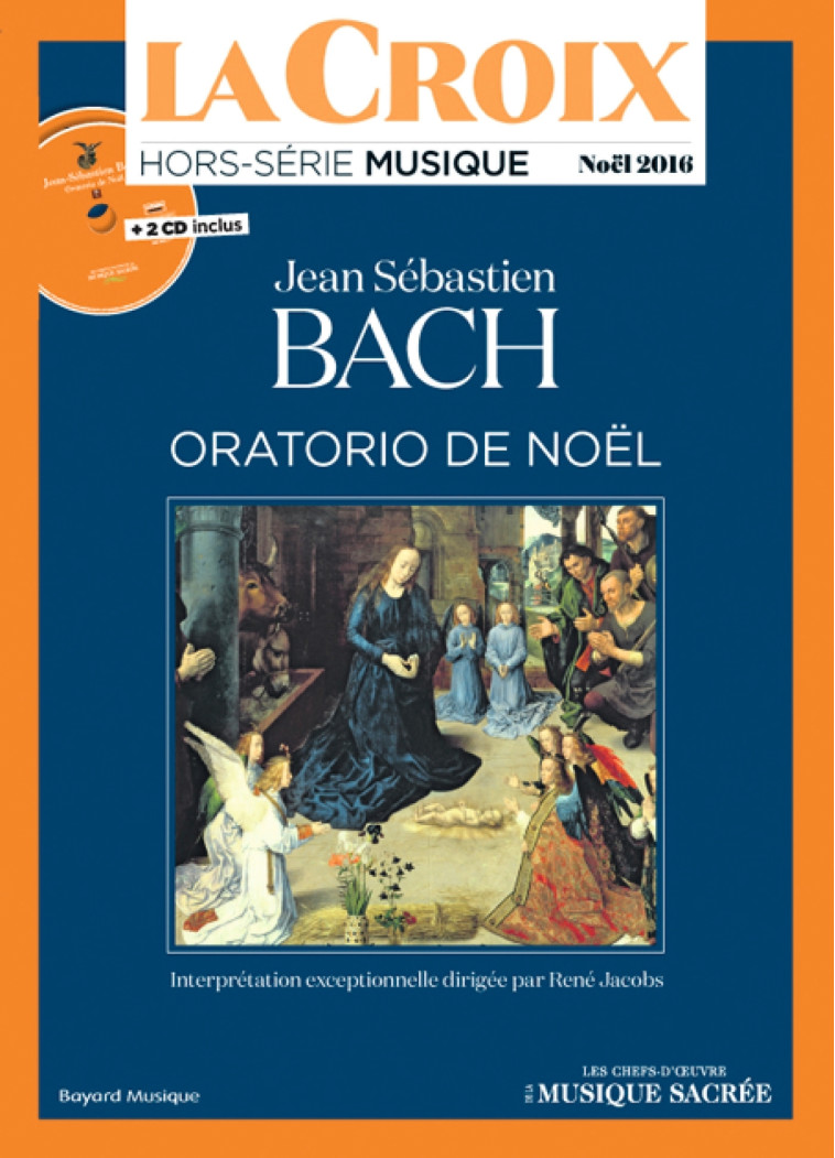 HS La Croix Musique 1 Oratorio Noël Bach - Johann Sebastian Bach - BAYARD MUSIQUE