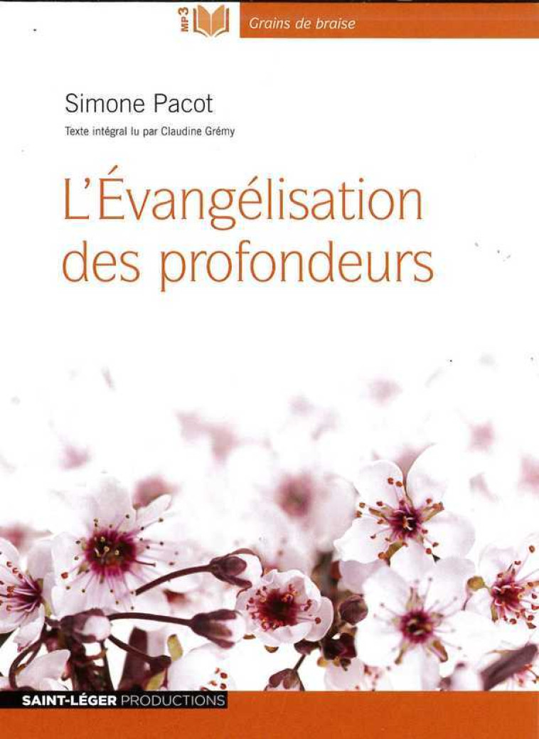 L'Evangélisation des profondeurs - Audiolivre MP3 - PACOT SIMONE - ST LEGER PROD