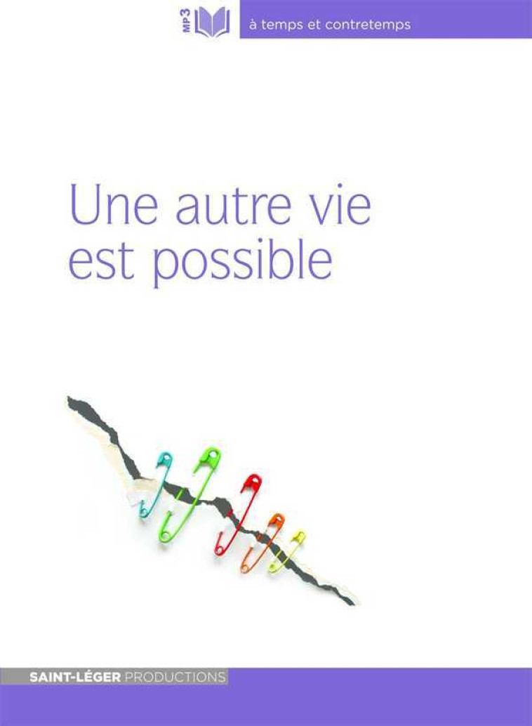 Une autre vie est possible - Version MP3 - Jean-Claude Guillebaud - ST LEGER PROD