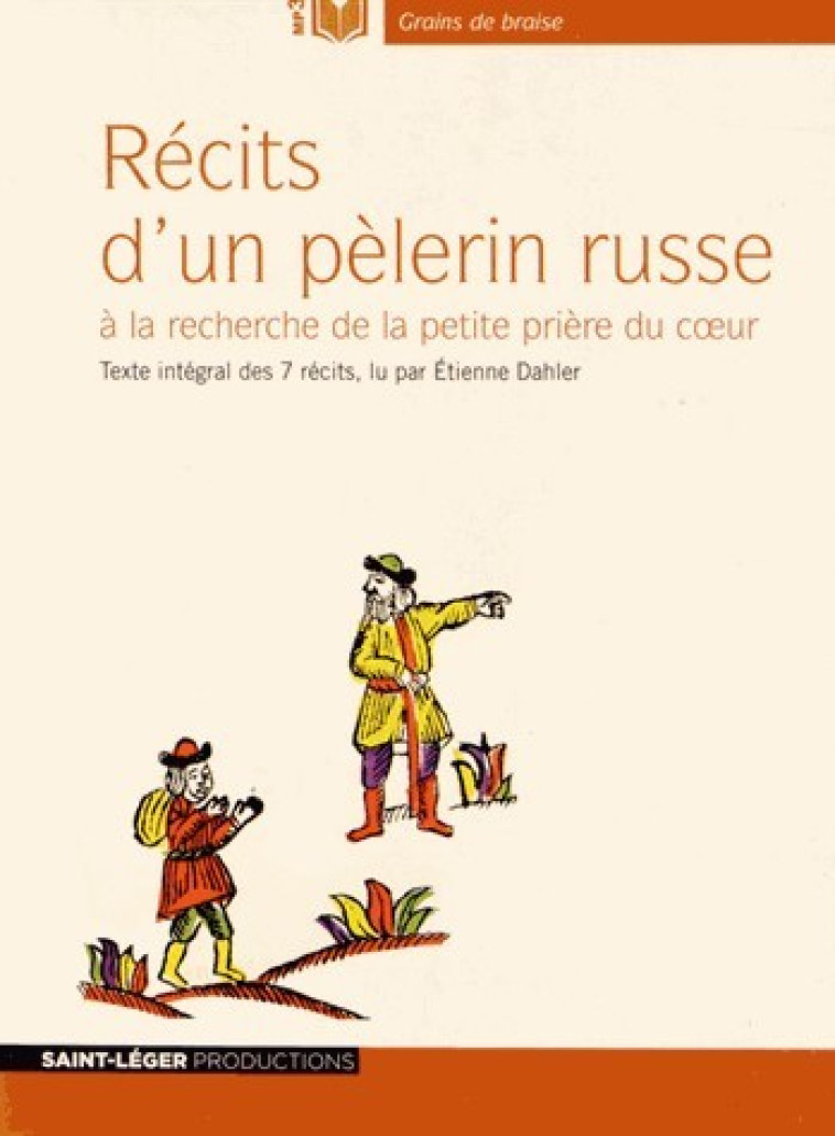 Récits d'un pèlerin russe - Audiolivre MP3 - DAHLER ETIENNE - ST LEGER PROD