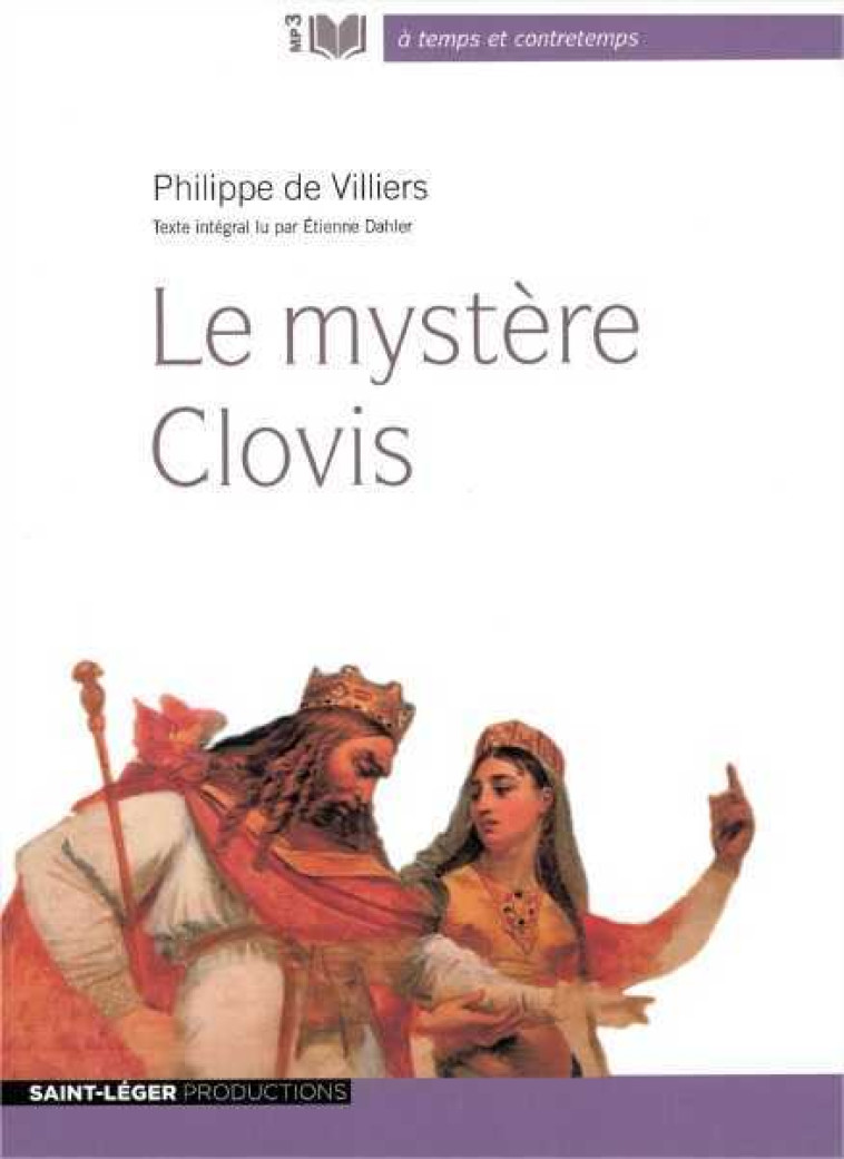 Le mystère Clovis - Audiolivre MP3 - Philippe de Villiers - ST LEGER PROD