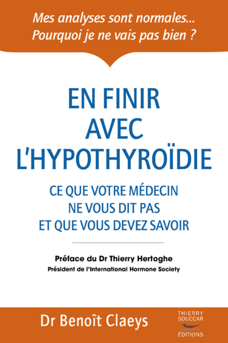 En finir avec l'hypothyroidie - Benoît Claeys - THIERRY SOUCCAR