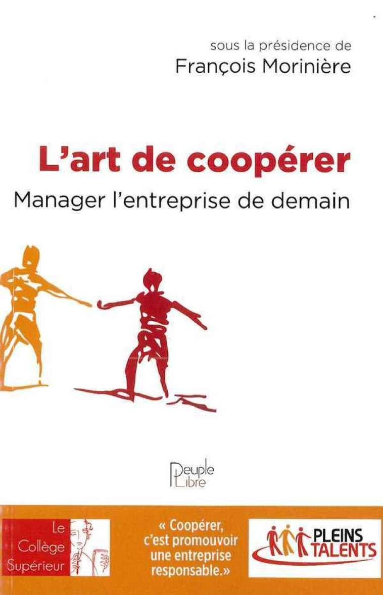 L'Art de coopérer, manager l'entreprise de demain - Bruno Roche - PEUPLE LIBRE