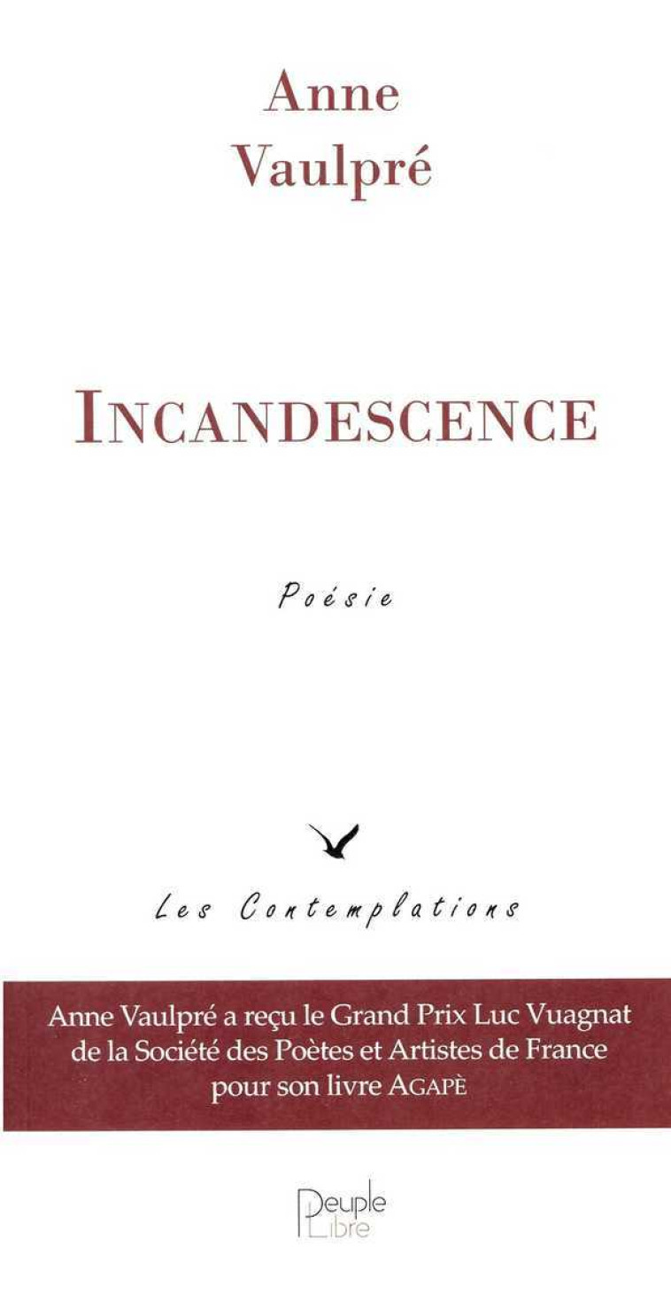 Incandescence - Anne VAULPRE - PEUPLE LIBRE