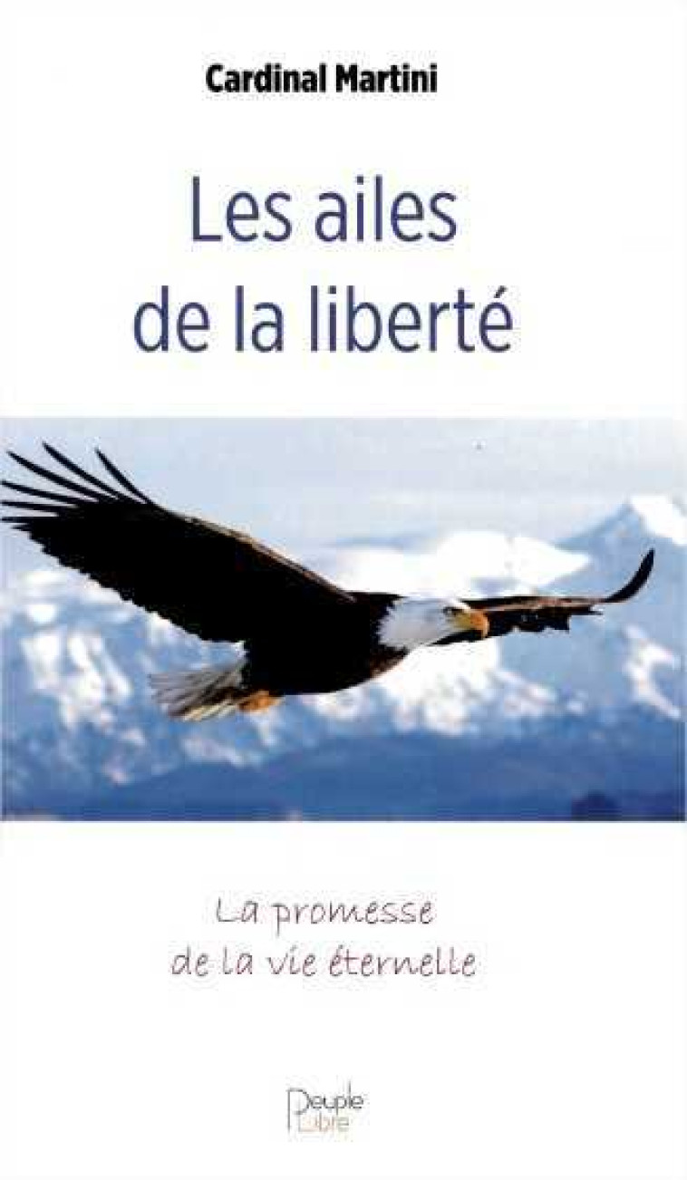 Les ailes de la liberté -  Martini - PEUPLE LIBRE