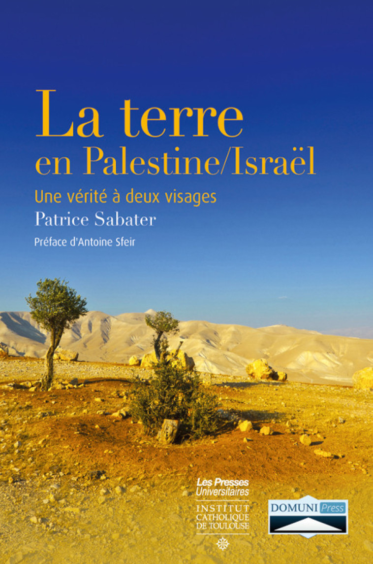 La terre en Palestine/Israël - Patrice Sabater - DOMUNI