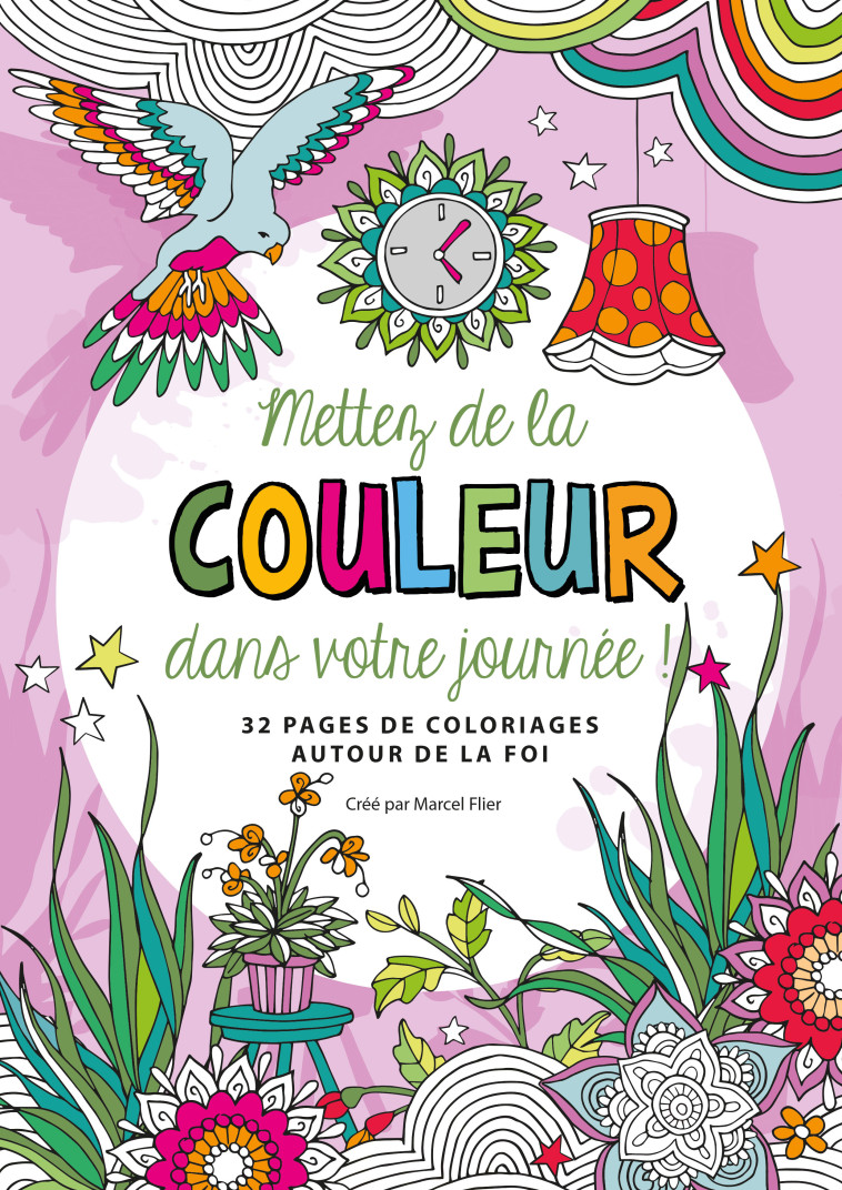 Mettez de la couleur dans votre vie ! - Rachel Shepherd - CEDIS