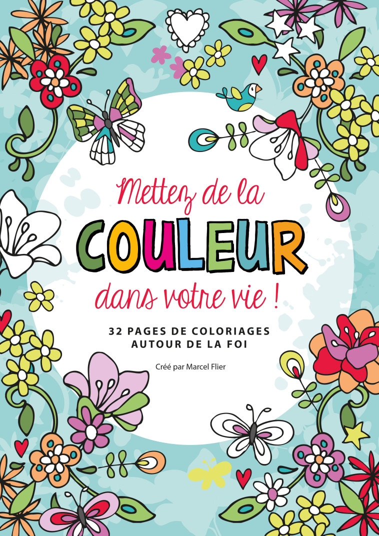 Mettez de la couleur dans votre vie ! - Rachel Shepherd - CEDIS