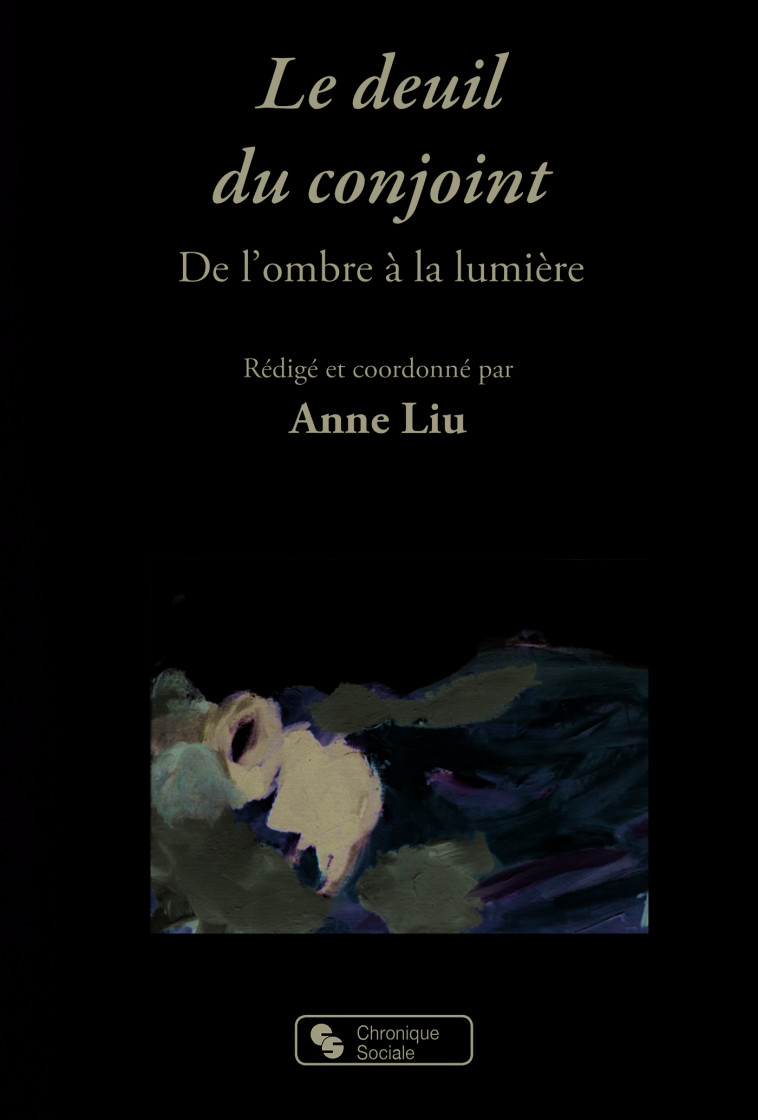 DEUIL DU CONJOINT (LE) - Anne Liu - CHRONIQUE SOCIA