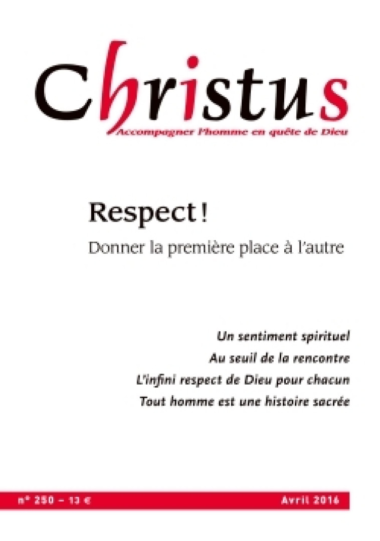 CHRISTUS Avril 2016 - N° 250 -  Collectif - SER