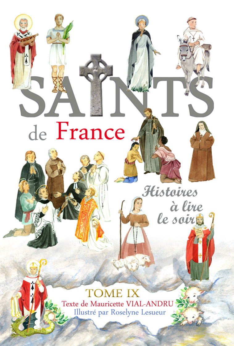 Saints de France tome 9 - Mauricette VIAL-ANDRU - SAINT JUDE