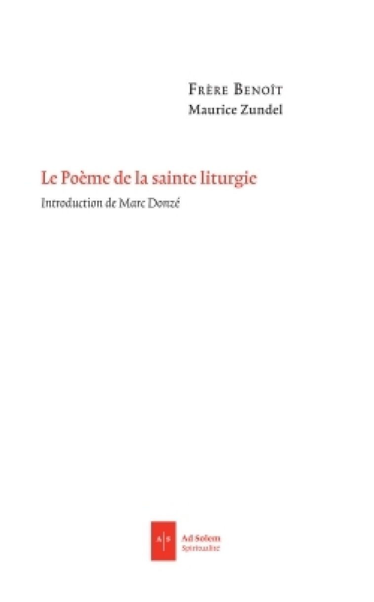 Le Poème de la sainte liturgie - Maurice Zundel - AD SOLEM