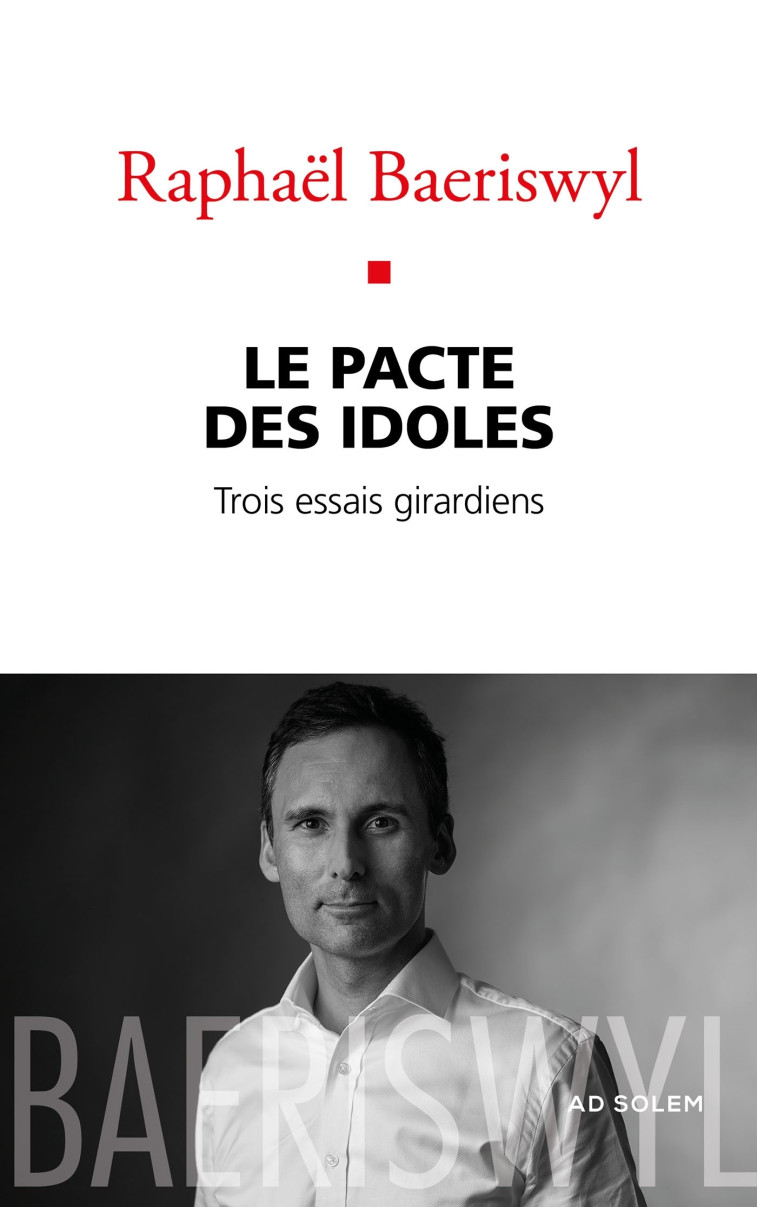 Le Pacte des Idoles - Raphaël Baeriswyl - AD SOLEM