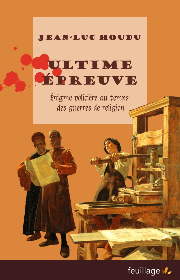 Ultime épreuve - Jean-Luc HOUDU - FEUILLAGE