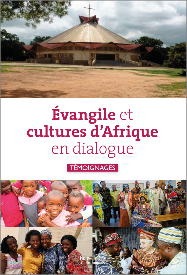 Évangile et cultures d'Afrique en dialogue - COLLECTIF - NOUVELLE CITE