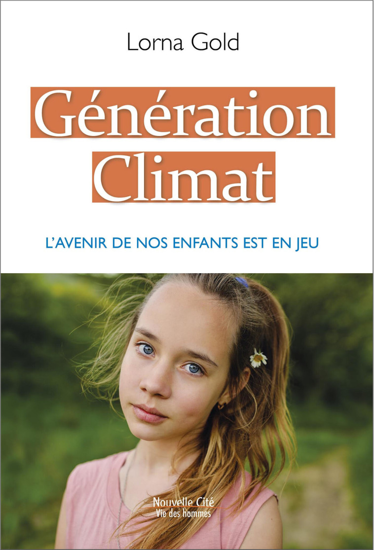 Génération climat - Lorna Gold - NOUVELLE CITE