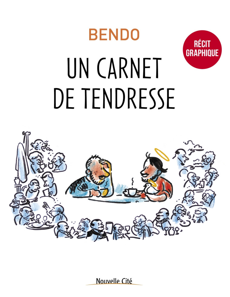 Un carnet de tendresse -  Bendo - NOUVELLE CITE