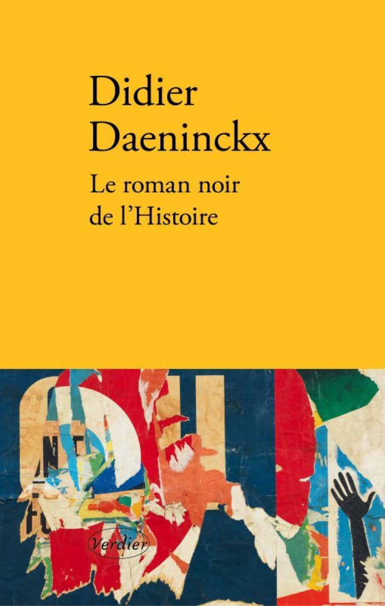 Le roman noir de l'histoire - Didier  Daeninckx - VERDIER