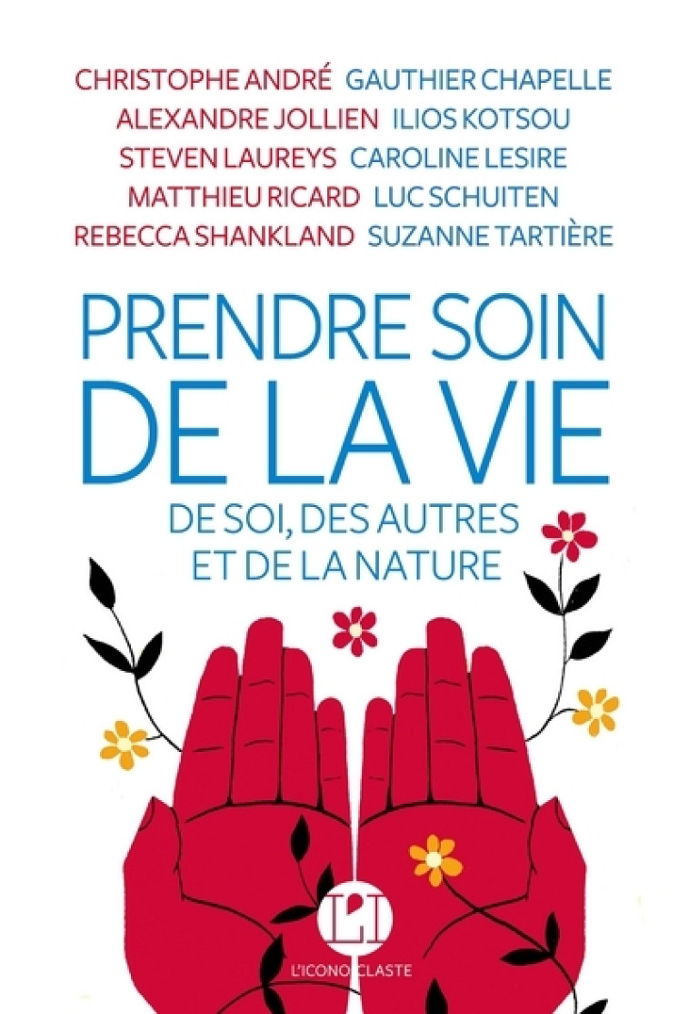 Prendre soin de la vie -  Collectif - ICONOCLASTE