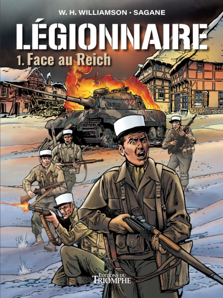 Légionnaire - Face au Reich -  Sagane - TRIOMPHE