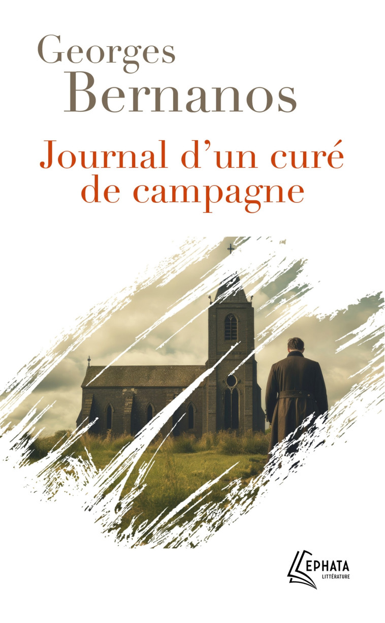 Journal d'un curé de campagne - Georges Bernanos - EPHATA