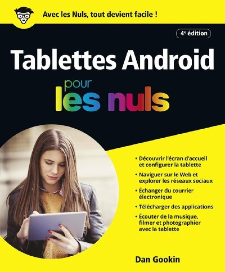 Tablettes Android 4ed Pour les Nuls - Dan Gookin - POUR LES NULS