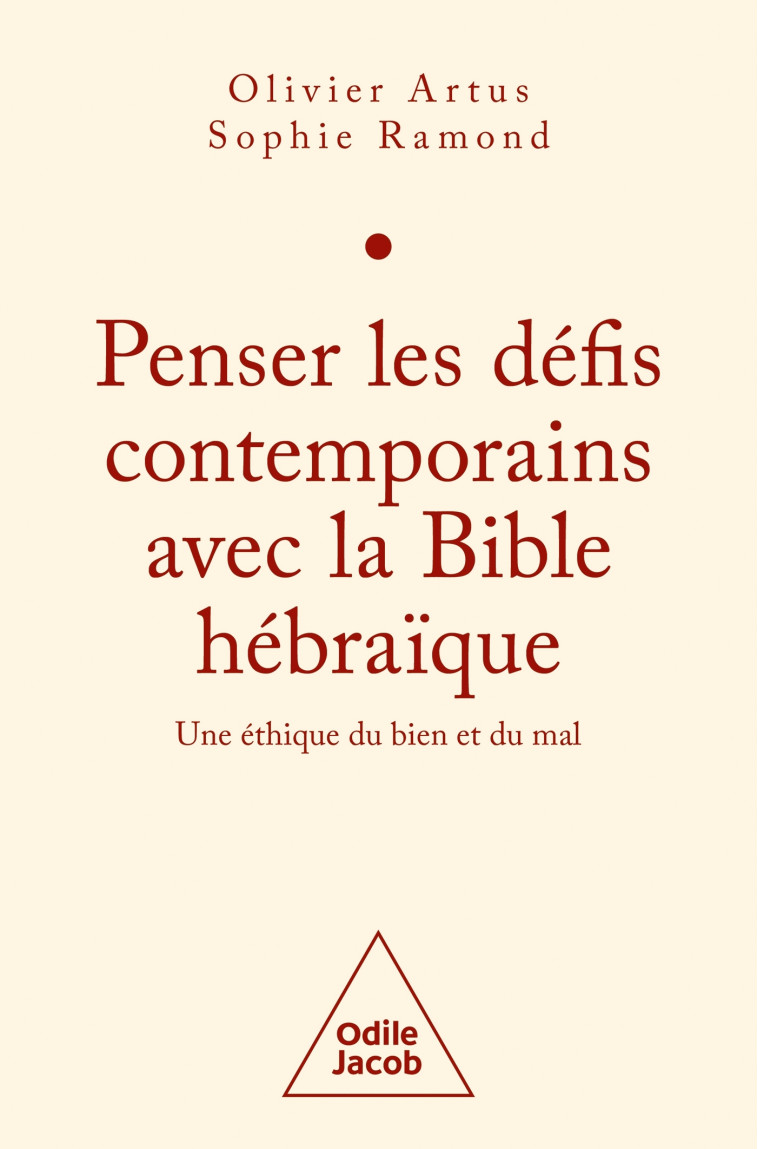 Penser les défis contemporains avec la Bible hébraïque - Sophie Ramond - JACOB