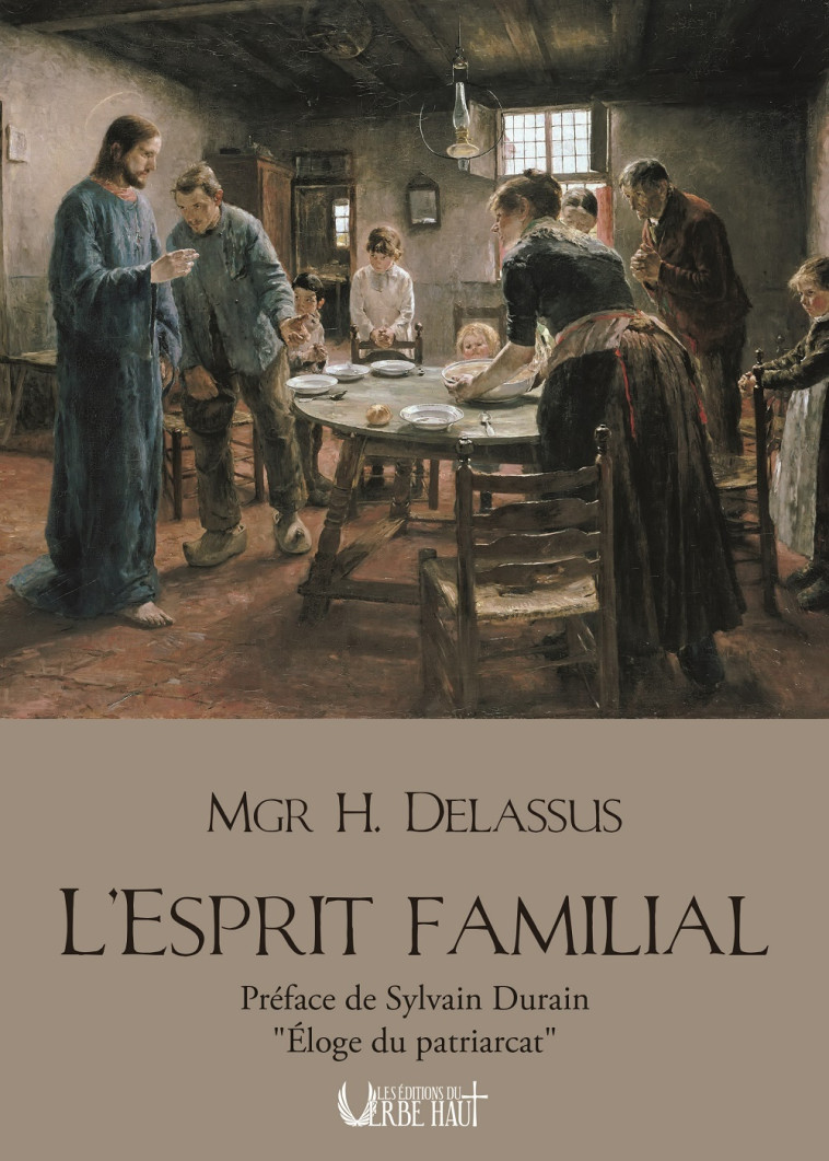 L'ESPRIT FAMILIAL - Henri Delassus - VERBE HAUT