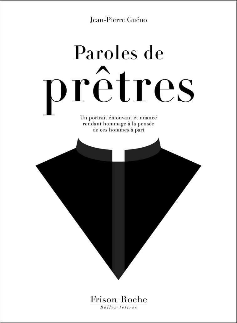 Paroles de prêtres - Jean-Pierre Guéno - FR BELLES LETTR