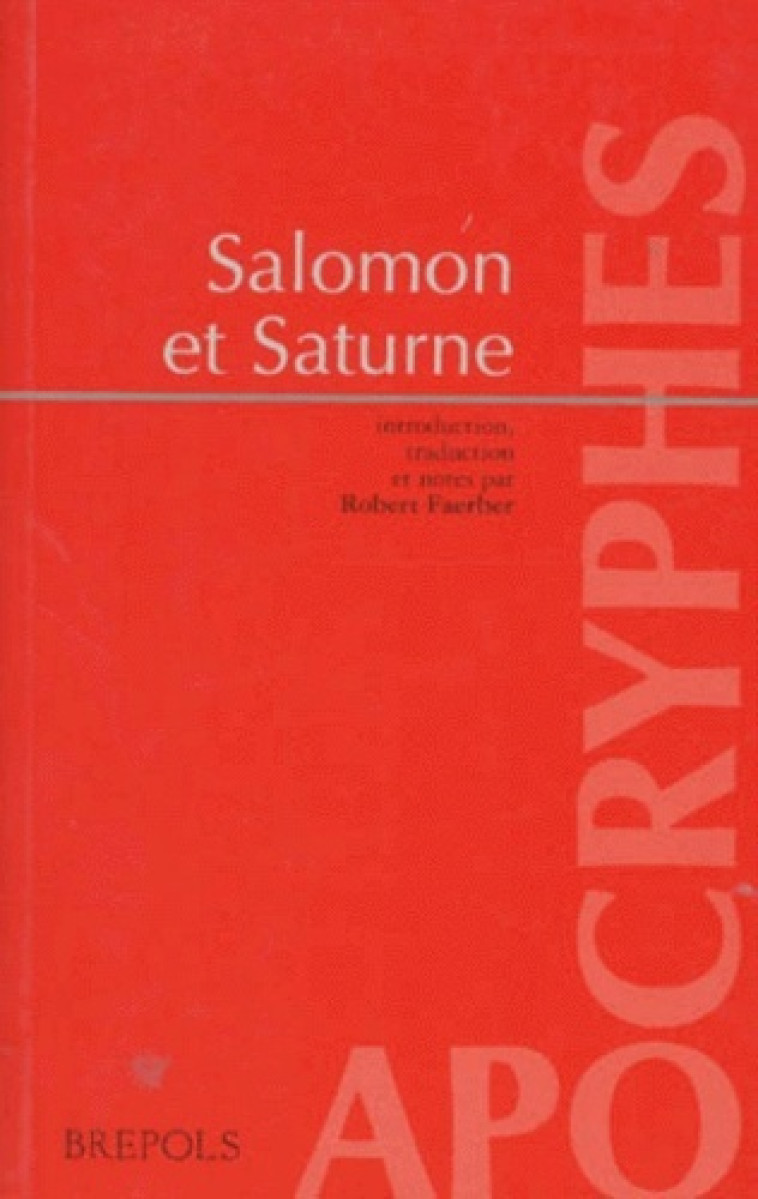 SALOMON ET SATURNE -  FAERBER - BREPOLS PUBLISH