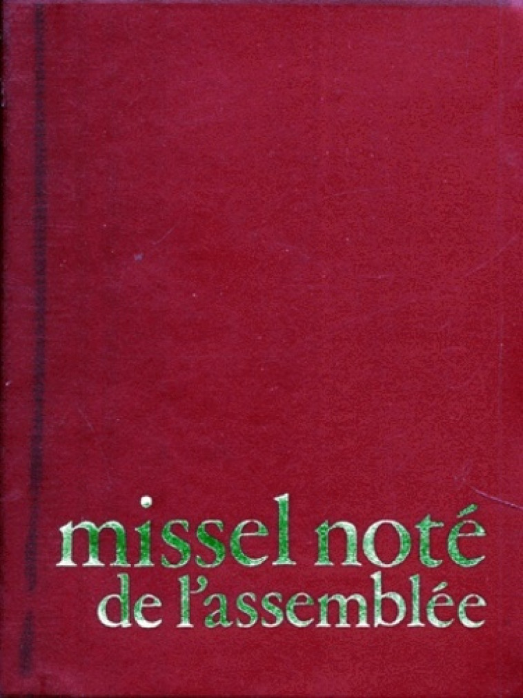 MISSEL NOTE DE L'ASSEMBLEE (du R.P. Gelineau SJ) -  Collectif - BREPOLS PUBLISH