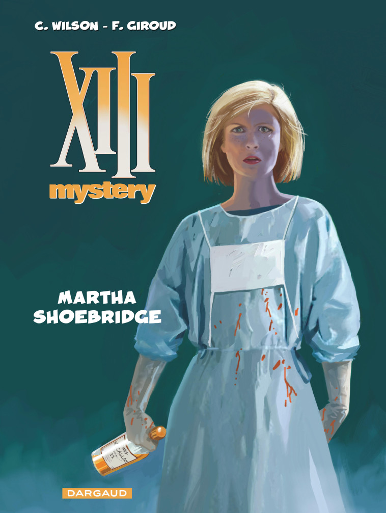 XIII Mystery - Tome 8 - Martha Shoebridge -  Wilson - DARGAUD