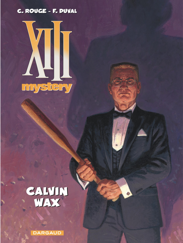 XIII Mystery - Tome 10 - Calvin Wax -  Duval Fred - DARGAUD