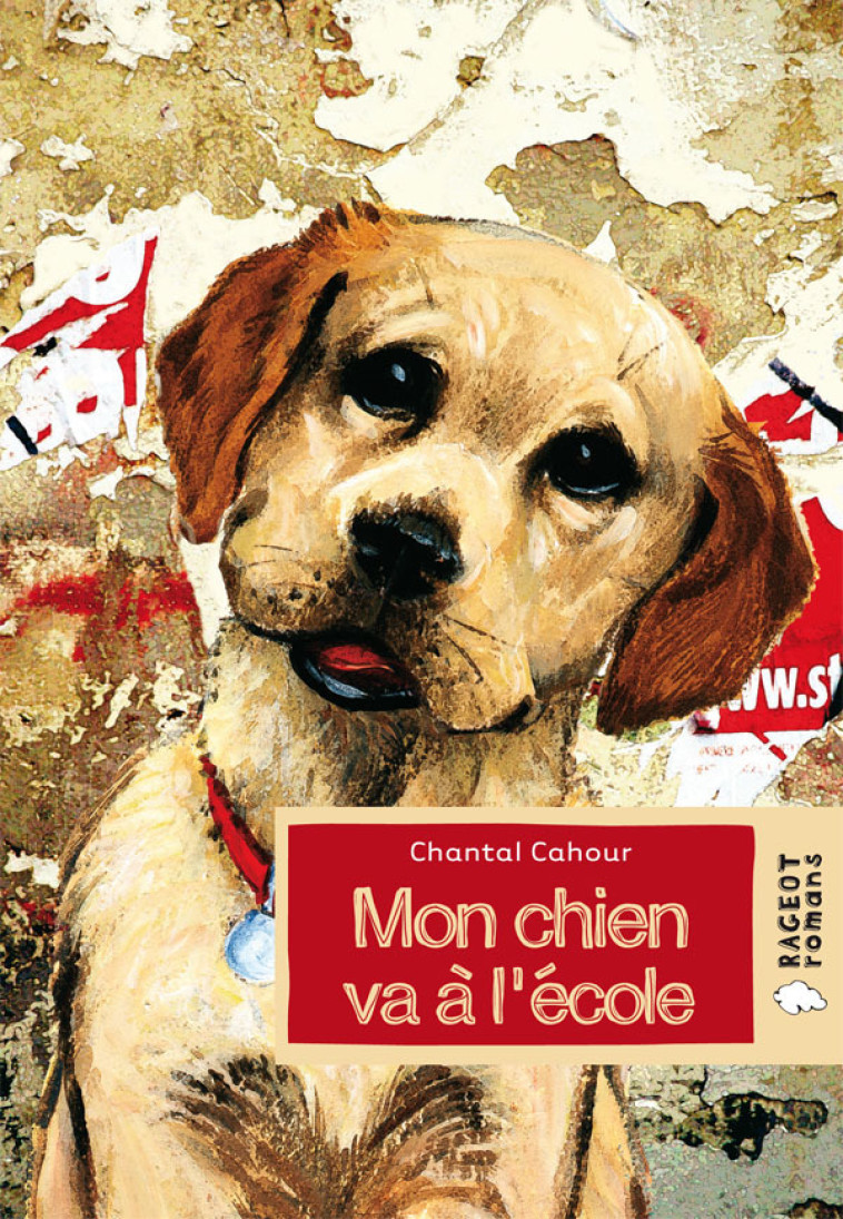 Mon chien va à l'école - Chantal Cahour - RAGEOT