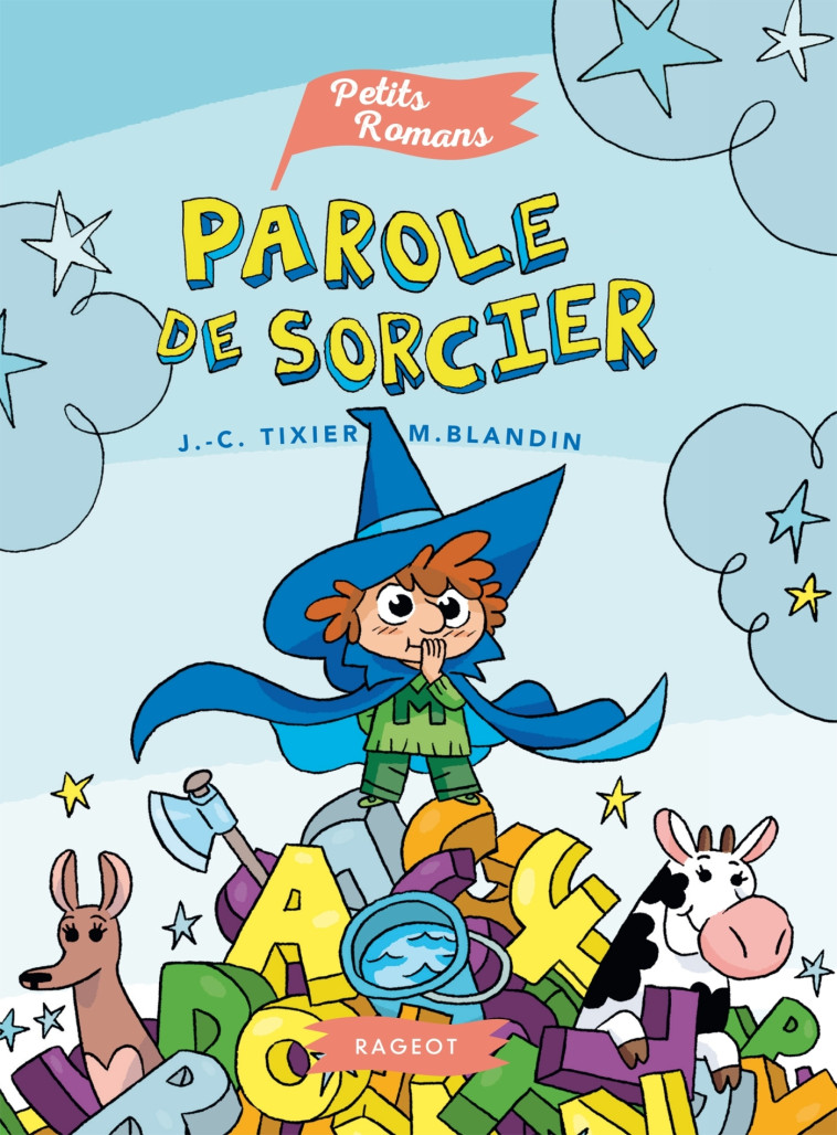 Parole de sorcier - Jean-Christophe Tixier - RAGEOT