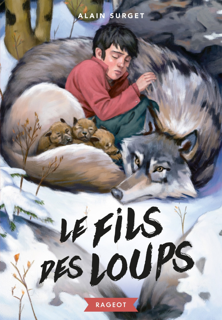 Le fils des loups - Alain Surget - RAGEOT