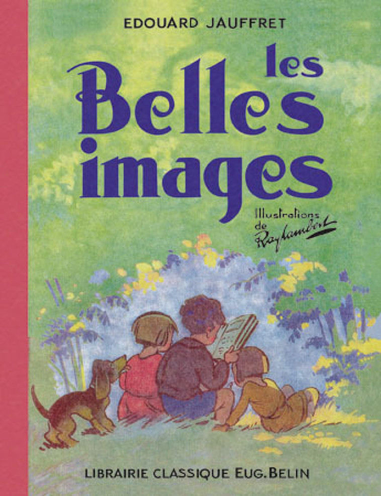 les belles images -  JAUFFRET EDOUARD - BELIN EDUCATION